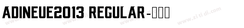 adiNeue2013 Regular字体转换